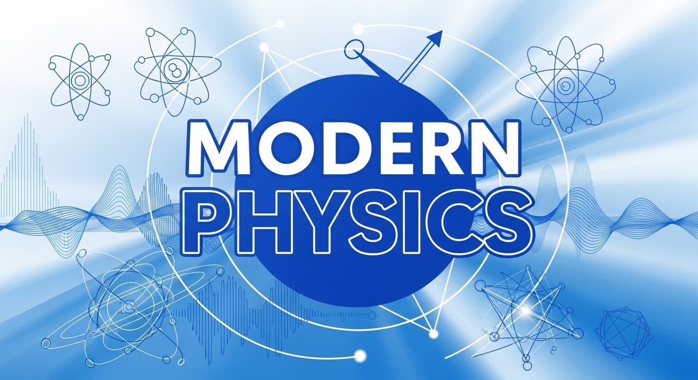 Modern Physics